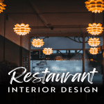 Explore the 5 key Factors Restaurant Interior Design